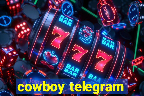 cowboy telegram